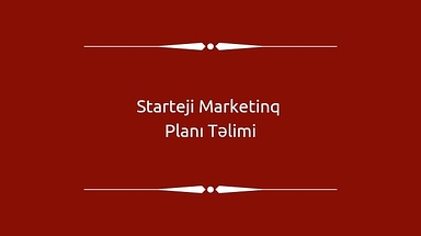 Starteji Marketinq Planı təlimi
