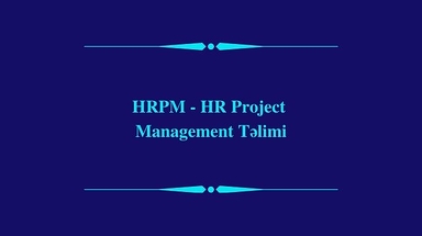 HRPM - HR Project Management Təlimi